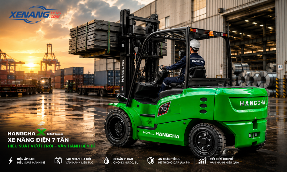 Xe nâng điện 7 tấn Hangcha sở hữu nhiều ưu điểm vượt trội